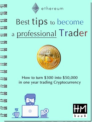 cover image of Best tips to become a professional Trader